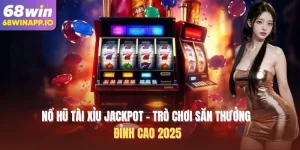 nổ hũ tài xỉu jackpot
